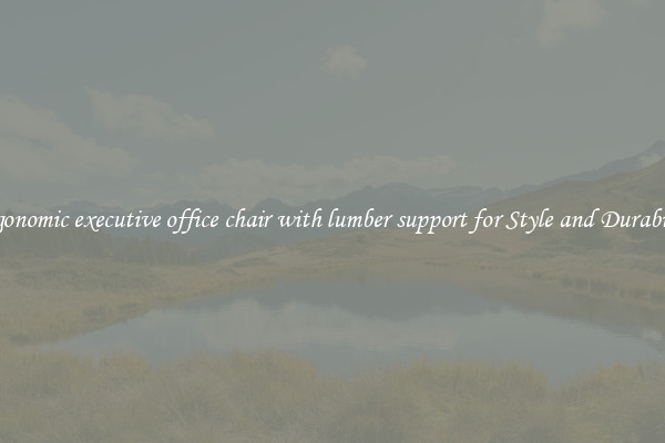 Ergonomic executive office chair with lumber support for Style and Durability
