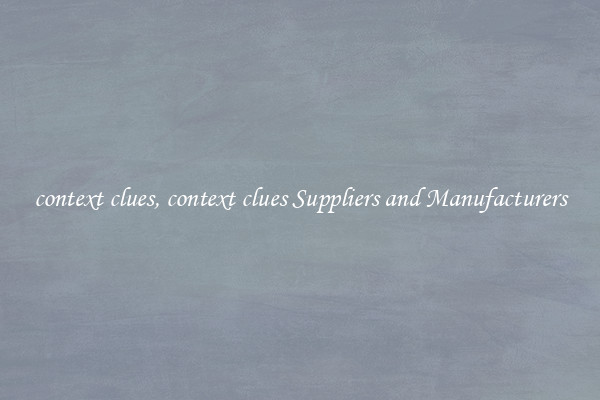 context clues, context clues Suppliers and Manufacturers