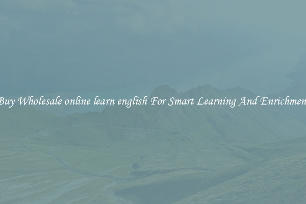 Buy Wholesale online learn english For Smart Learning And Enrichment