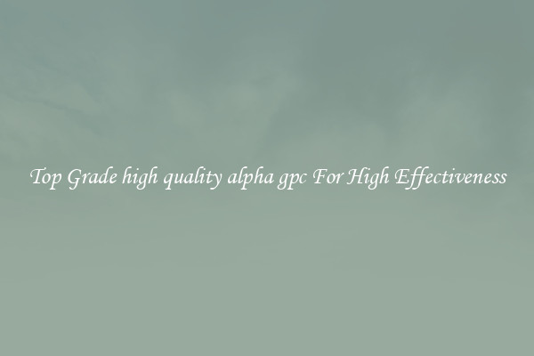 Top Grade high quality alpha gpc For High Effectiveness