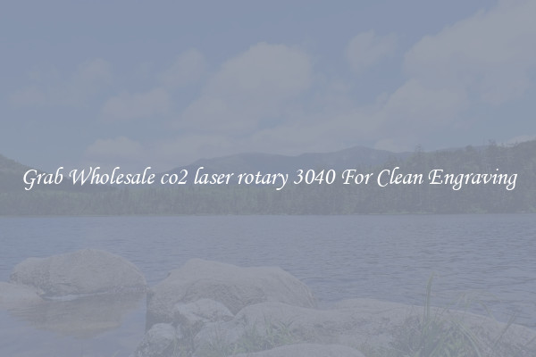 Grab Wholesale co2 laser rotary 3040 For Clean Engraving