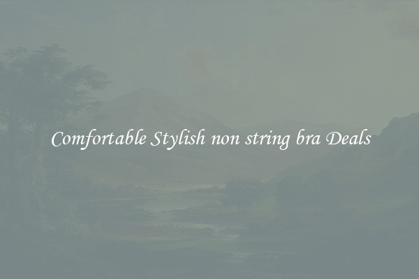 Comfortable Stylish non string bra Deals