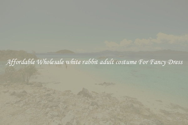 Affordable Wholesale white rabbit adult costume For Fancy Dress